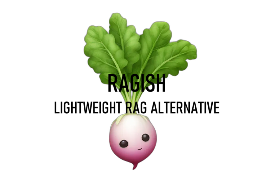 Ragish：RAG轻量级替代品