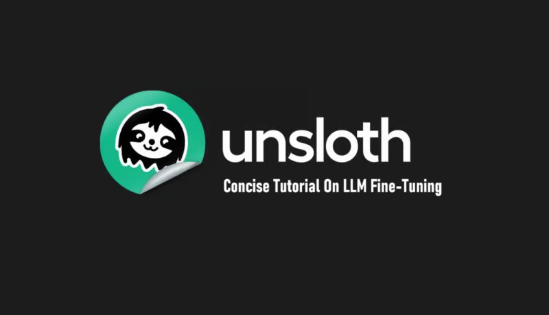 Unsloth大模型微调简明教程