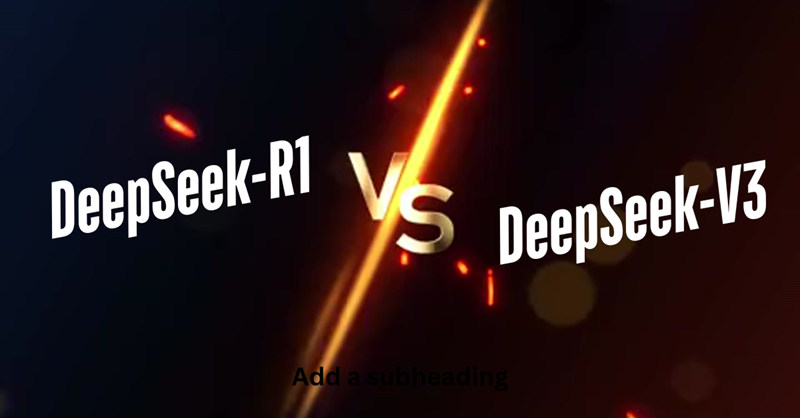 DeepSeek R1 vs. V3：如何选择？