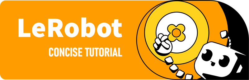 具身AI:LeRobot简明教程