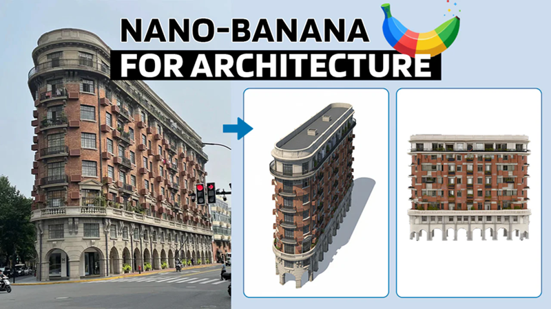 用Nano Banana生成3D建筑模型