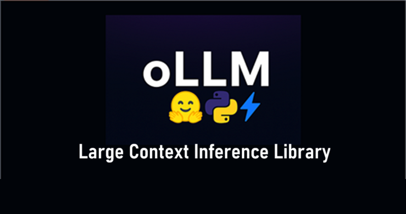 oLLM:超长上下文推理库