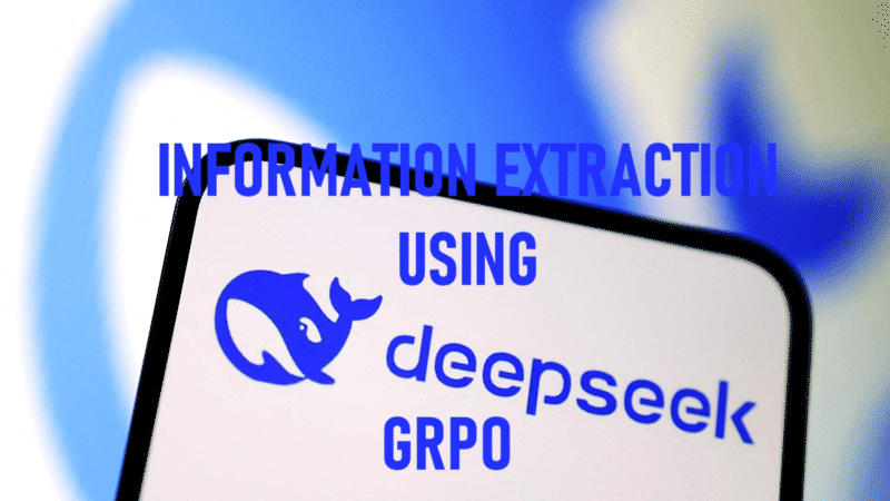 DeepSeek GRPO实现信息提取